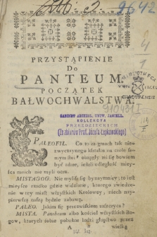Pantheum Mithicum Albo Baieczna Bogow Historya W tey zebranych wiadomości starożytnych Xiążce Krotko i iaśnie zawarta