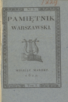 Pamiętnik Warszawski. 1822, T.1, Ner 3 (marzec)