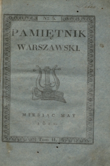 Pamiętnik Warszawski. 1822, T.2, Ner 5 (maj)