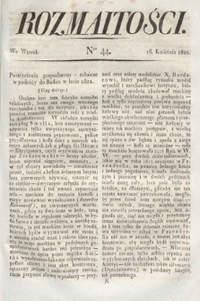 Rozmaitości : oddział literacki Gazety Lwowskiej. 1822, nr 44