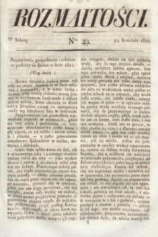 Rozmaitości : oddział literacki Gazety Lwowskiej. 1822, nr 49