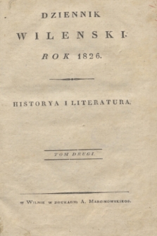 Dziennik Wileński. Historya i Literatura. T.2 ([lipiec] 1826)