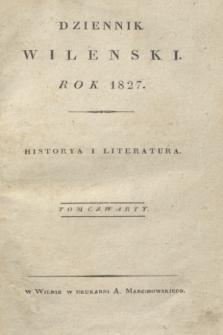 Dziennik Wileński. Historya i Literatura. T.4 ([lipiec] 1827)