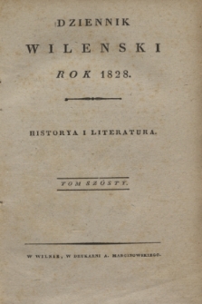 Dziennik Wileński. Historya i Literatura. T.6, (lipiec 1828)