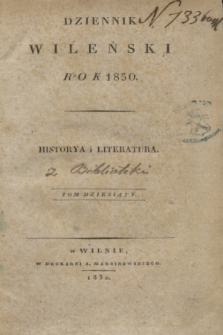 Dziennik Wileński. Historya i Literatura. T.10 ([lipiec] 1830)