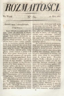 Rozmaitości : oddział literacki Gazety Lwowskiej. 1822, nr 61