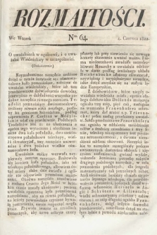Rozmaitości : oddział literacki Gazety Lwowskiej. 1822, nr 64
