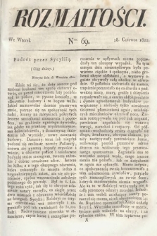 Rozmaitości : oddział literacki Gazety Lwowskiej. 1822, nr 69