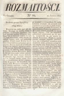 Rozmaitości : oddział literacki Gazety Lwowskiej. 1822, nr 70