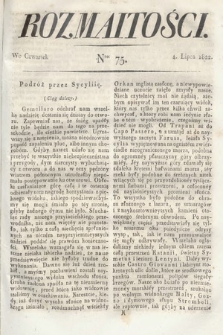 Rozmaitości : oddział literacki Gazety Lwowskiej. 1822, nr 75