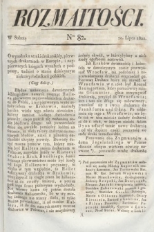 Rozmaitości : oddział literacki Gazety Lwowskiej. 1822, nr 82