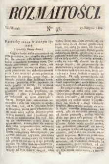 Rozmaitości : oddział literacki Gazety Lwowskiej. 1822, nr 97