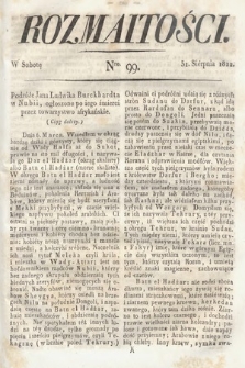 Rozmaitości : oddział literacki Gazety Lwowskiej. 1822, nr 99