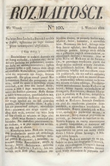 Rozmaitości : oddział literacki Gazety Lwowskiej. 1822, nr 100