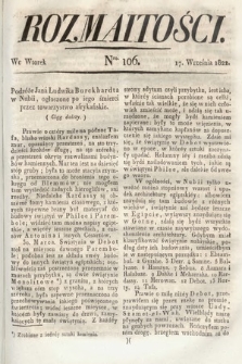 Rozmaitości : oddział literacki Gazety Lwowskiej. 1822, nr 106