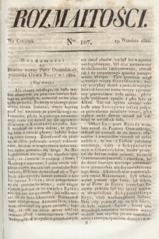 Rozmaitości : oddział literacki Gazety Lwowskiej. 1822, nr 107