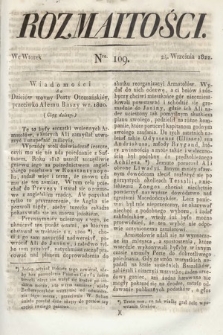 Rozmaitości : oddział literacki Gazety Lwowskiej. 1822, nr 109