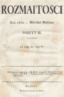 Rozmaitości : oddział literacki Gazety Lwowskiej. 1822. Poszyt III, treść rzeczy (nr 25-37)