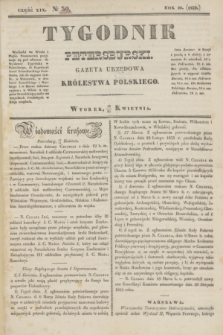Tygodnik Petersburski : gazeta urzędowa Królestwa Polskiego. R.10, Cz.19, № 30 (30 kwietnia 1839)