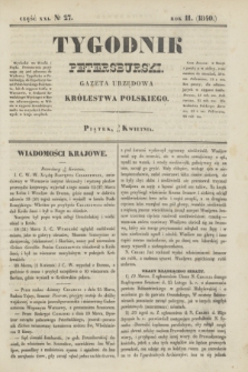 Tygodnik Petersburski : gazeta urzędowa Królestwa Polskiego. R.11, Cz.21, № 27 (17 kwietnia 1840)