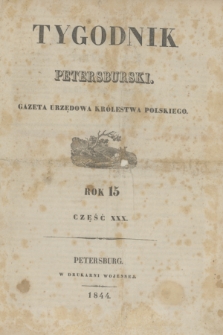 Tygodnik Petersburski : gazeta urzędowa Królestwa Polskiego. R.15, Cz.30, № 51 (19 lipca 1844)