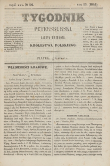 Tygodnik Petersburski : gazeta urzędowa Królestwa Polskiego. R.15, Cz.30, № 96 (20 grudnia 1844)