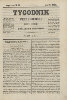 Tygodnik Petersburski : gazeta urzędowa Królestwa Polskiego. R.16, Cz.31, № 35 (23 maja 1845)