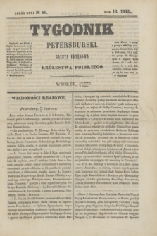 Tygodnik Petersburski : gazeta urzędowa Królestwa Polskiego. R.16, Cz.31, № 46 (1 lipca 1845)