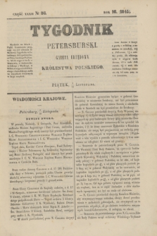 Tygodnik Petersburski : gazeta urzędowa Królestwa Polskiego. R.16, Cz.32, № 86 (21 listopada 1845)