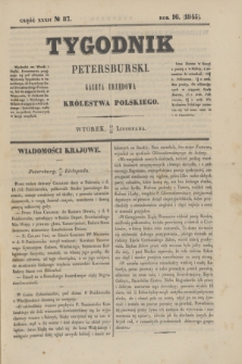 Tygodnik Petersburski : gazeta urzędowa Królestwa Polskiego. R.16, Cz.32, № 87 (25 listopada 1845)