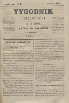 Tygodnik Petersburski : gazeta urzędowa Królestwa Polskiego. R.18, Cz.35, № 6 (9 lutego 1847)