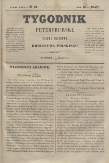 Tygodnik Petersburski : gazeta urzędowa Królestwa Polskiego. R.18, Cz.35, № 22 (13 kwietnia 1847)