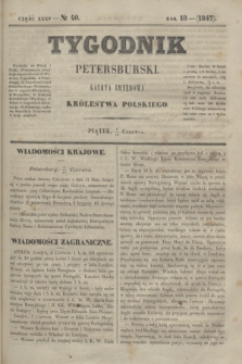 Tygodnik Petersburski : gazeta urzędowa Królestwa Polskiego. R.18, Cz.35, № 40 (18 czerwca 1847)