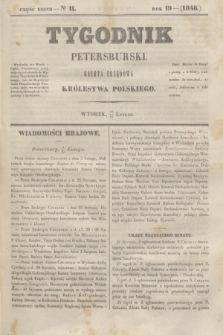 Tygodnik Petersburski : gazeta urzędowa Królestwa Polskiego. R.19, Cz.37, № 11 (22 lutego 1848)