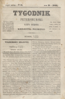 Tygodnik Petersburski : gazeta urzędowa Królestwa Polskiego. R.19, Cz.38, № 97 (2 stycznia 1849)