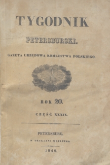 Tygodnik Petersburski : gazeta urzędowa Królestwa Polskiego. R.20, Cz.39, № 1 (19 stycznia 1849)