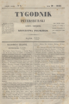 Tygodnik Petersburski : gazeta urzędowa Królestwa Polskiego. R.20, Cz.39, № 7 (9 lutego 1849)