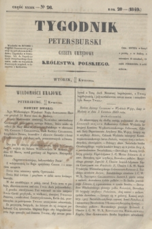 Tygodnik Petersburski : gazeta urzędowa Królestwa Polskiego. R.20, Cz.39, № 26 (24 kwietnia 1849)