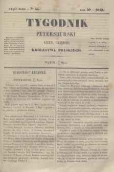 Tygodnik Petersburski : gazeta urzędowa Królestwa Polskiego. R.20, Cz.39, № 35 (25 maja 1849)