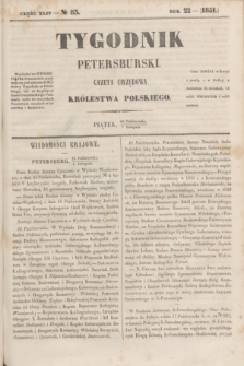 Tygodnik Petersburski : gazeta urzędowa Królestwa Polskiego. R.22, Cz.44, № 83 (7 listopada 1851)