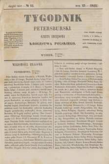 Tygodnik Petersburski : gazeta urzędowa Królestwa Polskiego. R.23, Cz.45, № 15 (9 marca 1852)
