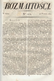 Rozmaitości : oddział literacki Gazety Lwowskiej. 1822, nr 111