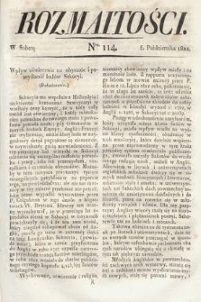 Rozmaitości : oddział literacki Gazety Lwowskiej. 1822, nr 114