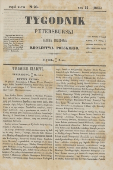 Tygodnik Petersburski : gazeta urzędowa Królestwa Polskiego. R.24, Cz.47, № 20 (25 marca 1853)