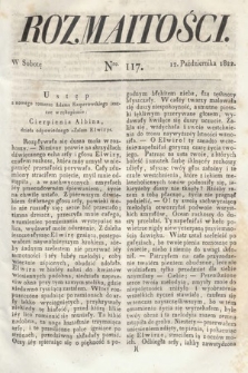 Rozmaitości : oddział literacki Gazety Lwowskiej. 1822, nr 117