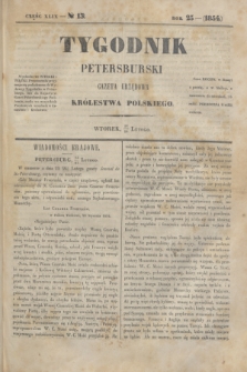 Tygodnik Petersburski : gazeta urzędowa Królestwa Polskiego. R.25, Cz.49, № 13 (28 lutego 1854)