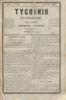 Tygodnik Petersburski : gazeta urzędowa Królestwa Polskiego. R.26, Cz.51, № 26 (24 kwietnia 1855)