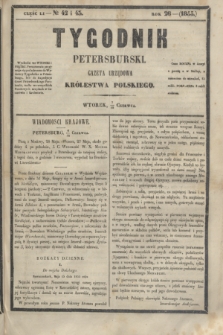Tygodnik Petersburski : gazeta urzędowa Królestwa Polskiego. R.26, Cz.51, № 42 i 43 (19 czerwca 1855)