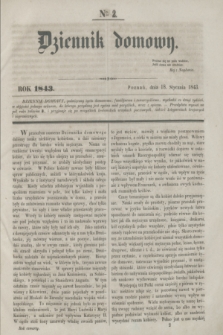 Dziennik Domowy. [T.4], № 2 (18 stycznia 1843)