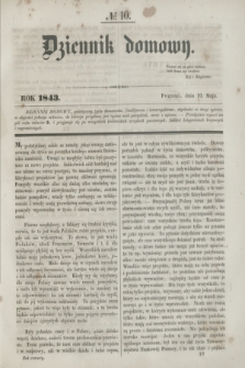 Dziennik Domowy. [T.4], № 10 (10 maja 1843)